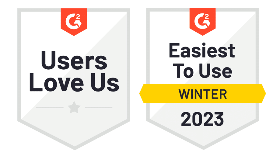 Two G2 Badges for "users love us" and "easiest to use"